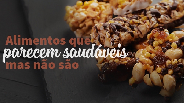 Ateno aos alimentos que parecem saudveis mas no so